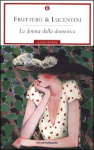 Fruttero e Lucentini La donna della domenica