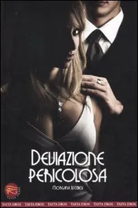 deviazione pericolosa