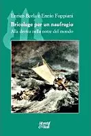 bricolage per un naufragio