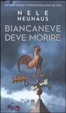 Biancaneve deve morire, di Neuhaus