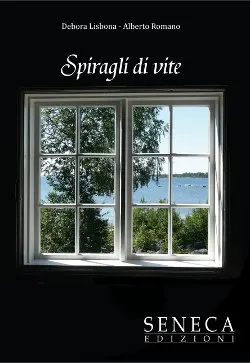 copertina - Spiragli di vite - Alberto Romano