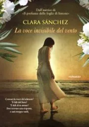 La voce invisibile del vento, di Clara Sanchez