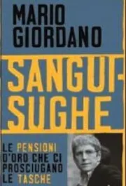 Sanguisughe, libro inchiesta di Mario Giordano