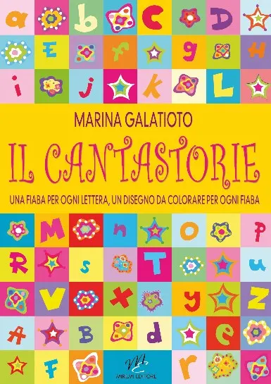 Il Cantastorie, 22 fiabe di Marina Galatioto