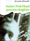 anche i pink floyd possono sbagliare