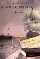 Le streghe di Dominique, di Marisa Saccon