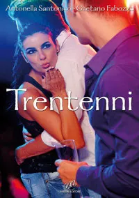 Trentenni di Antonella Santonico e Gaetano Fabozzo