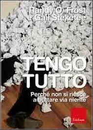 Un saggio interessante che analizza la disposofobia