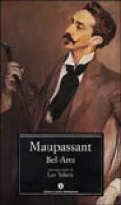Bel Ami di Guy de Maupassant 