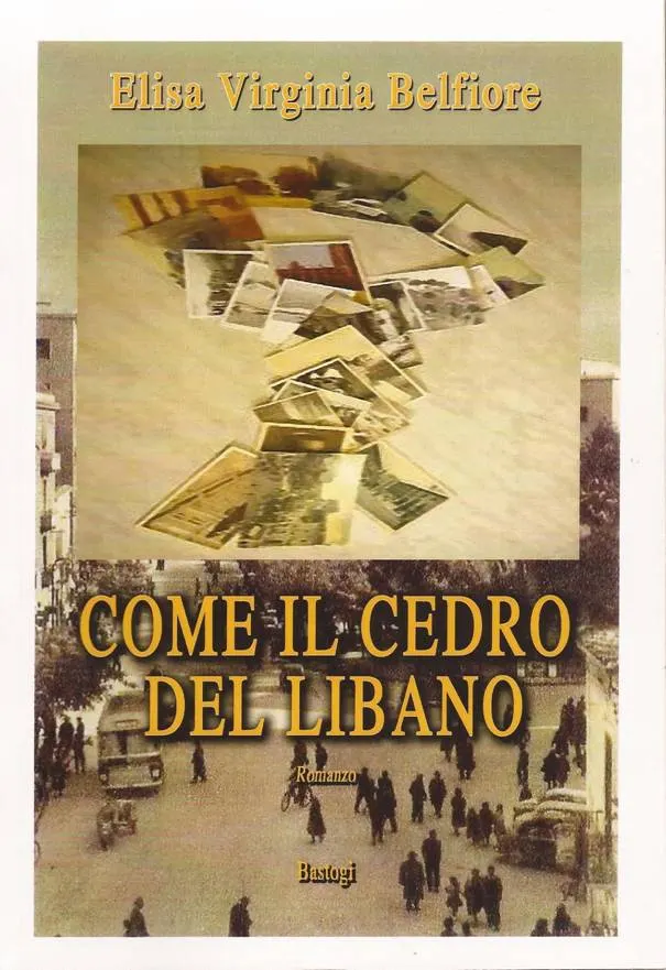 Come il cedro del Libano di Elisa Virginia Belfiore