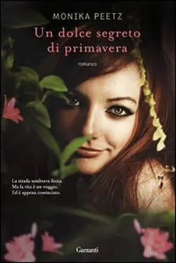 Un dolce segreto di primavera, il nuovo romanzo di Monika Peetz