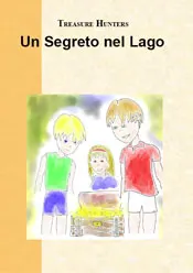 Un Segreto nel Lago di Chip Amber