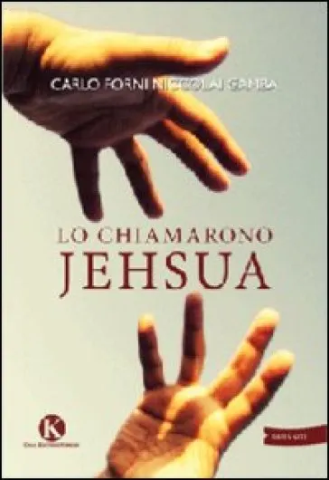 Lo chiamarono Jehsua, Kimerik, Carlo Forni Niccolai Gamba