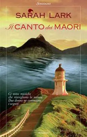 Il nuovo romanzo di Sarah Lark, Il canto dei maori