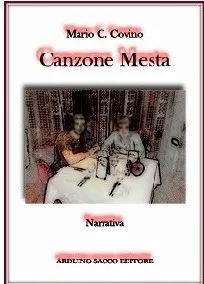 Canzone Mesta - Romanzo Breve, Covino Carmine Mario