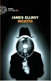 ricatto james ellroy