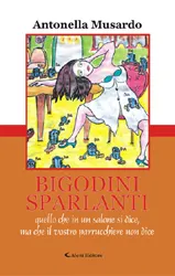 Bigodini Sparlanti di Antonella Musardo