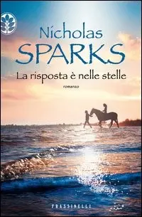 La risposta è nelle stelle di Nicholas Sparks