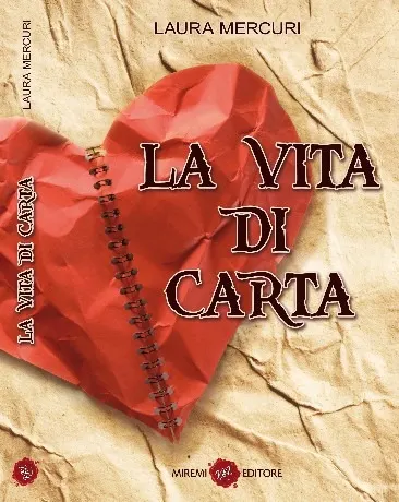 Vita di carta, un romanzo di Laura Mercuri