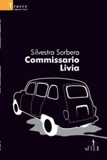 COMMISSARIO LIVIA Silvestra Sorbera