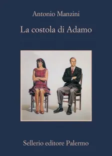 La costola di Adamo Antonio Manzini