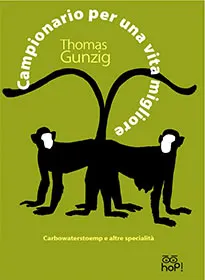 "Campionario per una vita migliore" è un libro di Gunzig Thomas pubblicato da Hop!