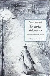 le-nebbie-del-passato