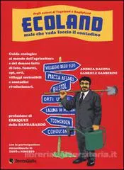Ecoland. Una zappa ci salverà