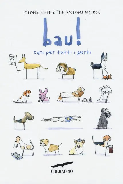 "Bau!" Cani per tutti i gusti