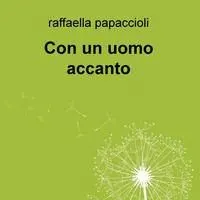 Con un uomo accanto