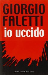 Io uccido, capolavoro noir di Giorgio Faletti