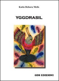 copertina - Yggdrasil di Katia Debora Melis