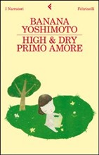 High & Dry. Primo amore