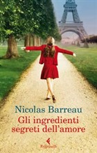 copertina - Gli ingredienti segreti dell'amore di Nicolas Barreau