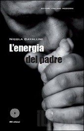 copertina L' energia del padre di Nicola Cavallini