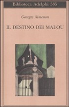Il destino dei Malou - romanzo di George Simenon