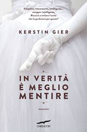 In verità è meglio mentire l'ultimo romanzo di Kerstin Gier