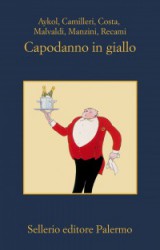 Capodanno in giallo, un inizio d’anno firmato dalle grandi penne di Sellerio