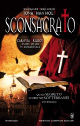 Sconsacrato di Jonathan Holt, capitolo primo della Carnivia Trilogy