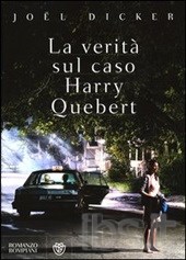 La verità sul caso Harry Quebert di Joel Dicker