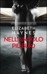 Nell’angolo più buio, un thriller ossessivo di Elizabeth Haynes