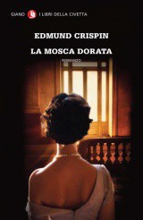 La mosca dorata di Edmund Crispin