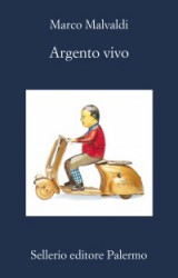 Argento Vivo di Marco Malvaldi | Sellerio Editore