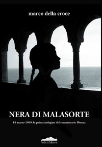 Nera di Malasorte di Marco Della Croce