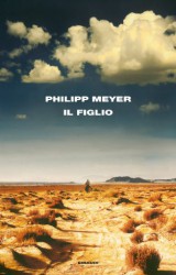 Il figlio, un western anomalo per Philipp Meyer