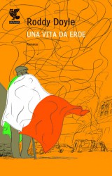 Una vita da eroe di Roddy Doyle