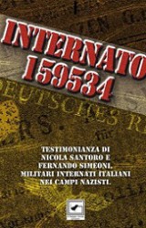 Internati nei lager tedeschi, schiavi di Hitler nel 1943-45