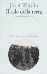 Il sale della terra, cento anni fa milioni di uomini in guerra