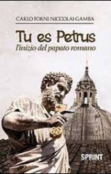 Tu es Petrus: il romanzo di Carlo Forni Niccolai Gamba