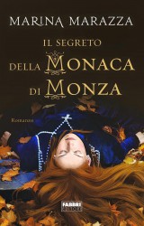 Il segreto della monaca di Monza, fra romanzo e storia